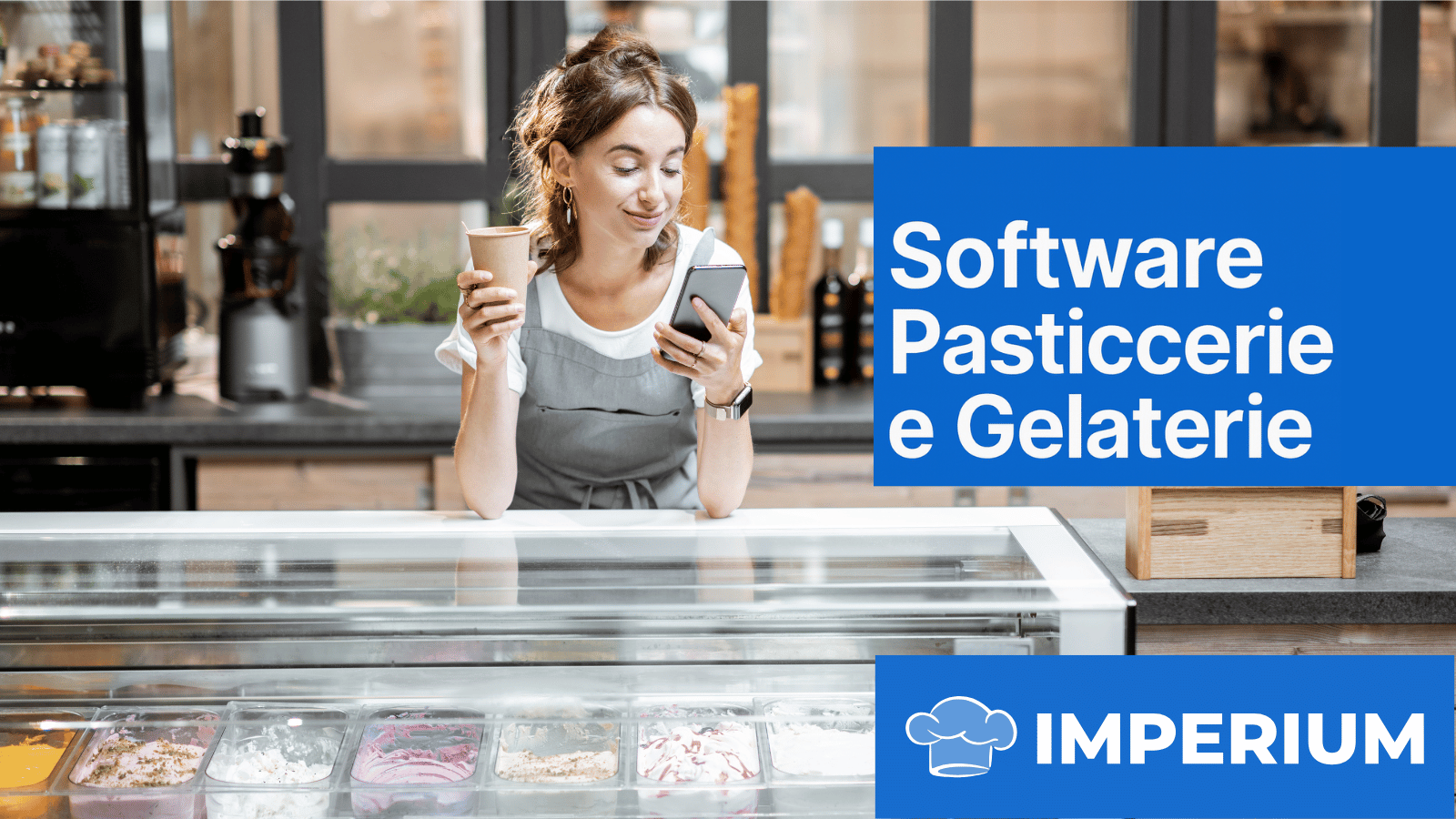 Software per pasticcerie e gelaterie Imperium: comande al banco, gusti e formati, integrazione con bilance, QR Menu e Kiosk